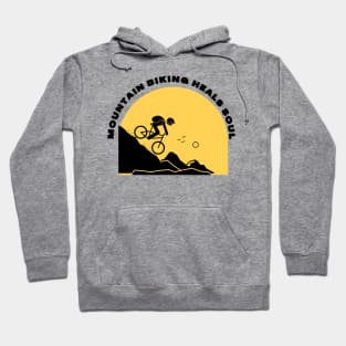 Mountain Biking heals Soul Funny Cycling Gift Hoodie